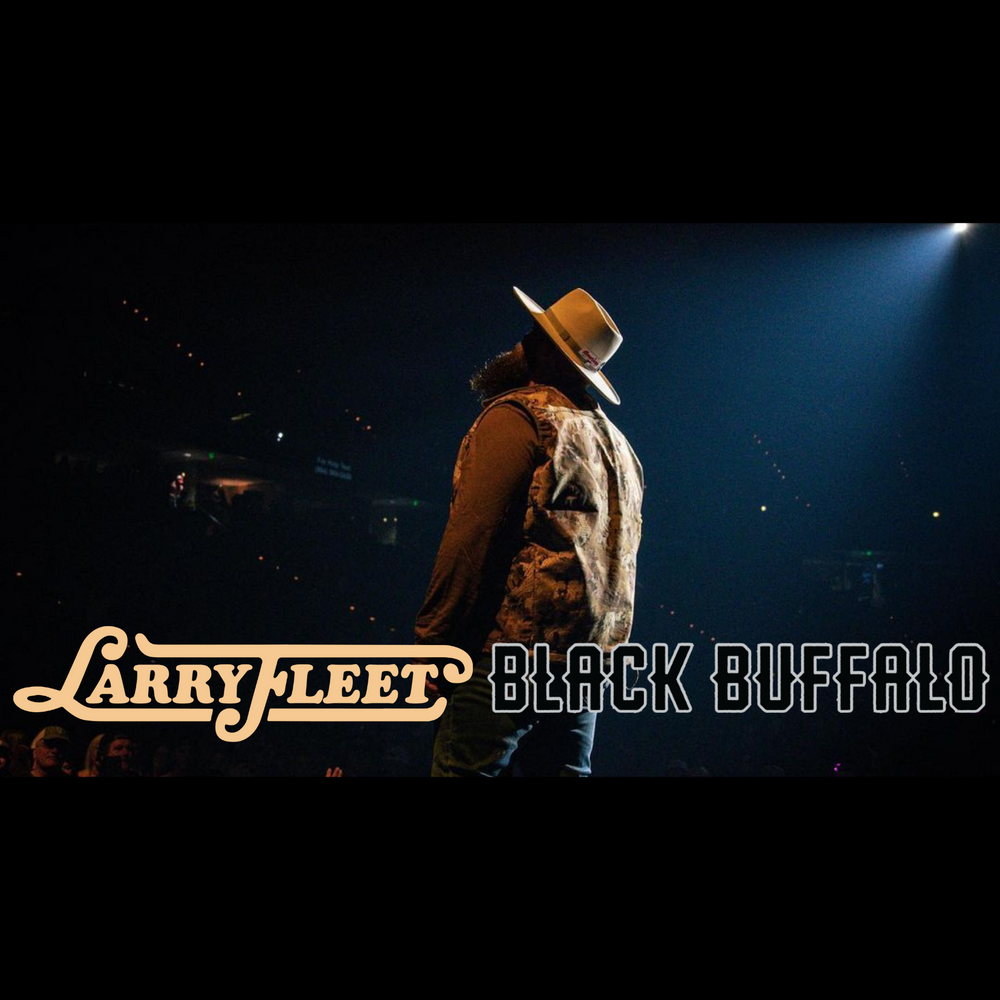 Larry Fleet Tour Presented By Black Buffalo